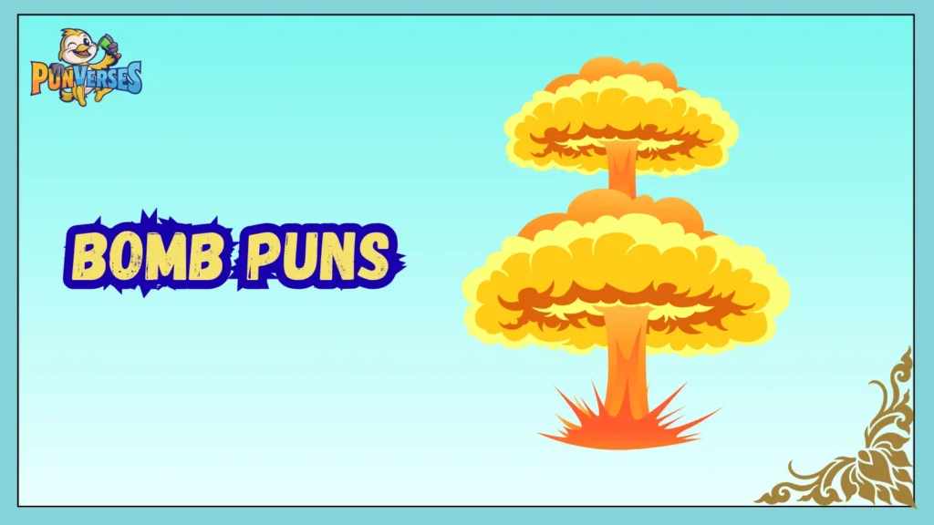Bomb Puns