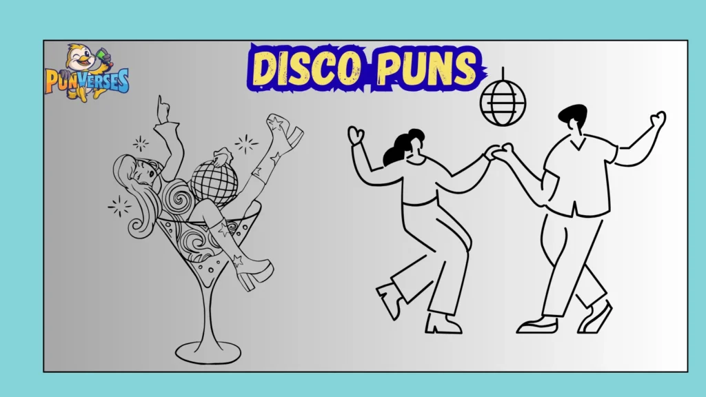 Disco Puns