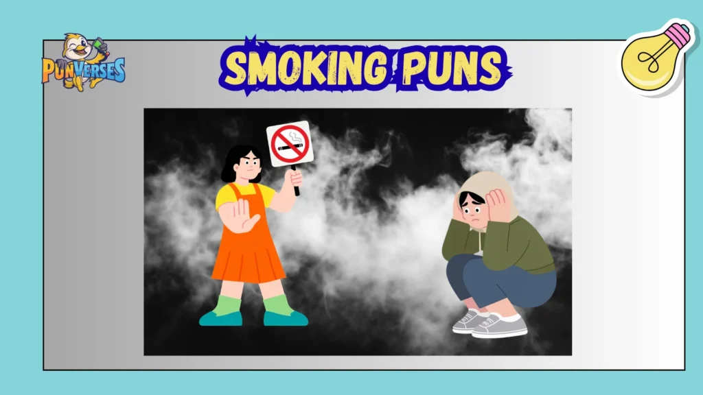 Smoking Puns