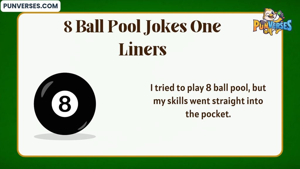 8 Ball Pool Jokes One Liners