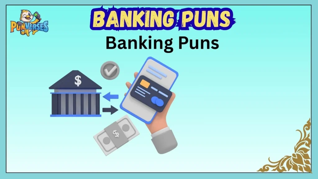 Banking Puns