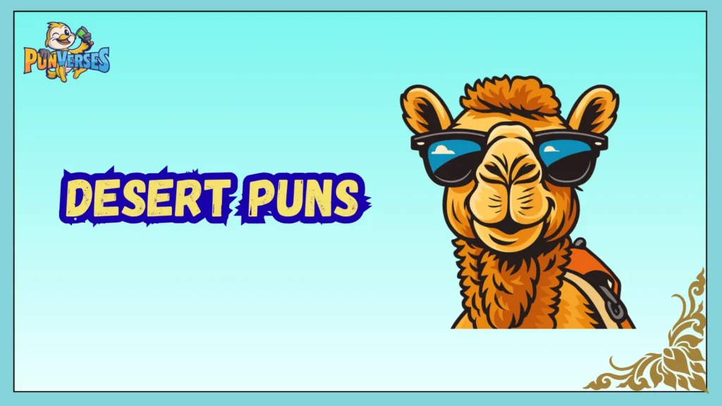 Desert Puns