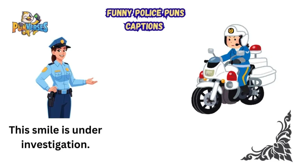 Funny Police Puns Captions