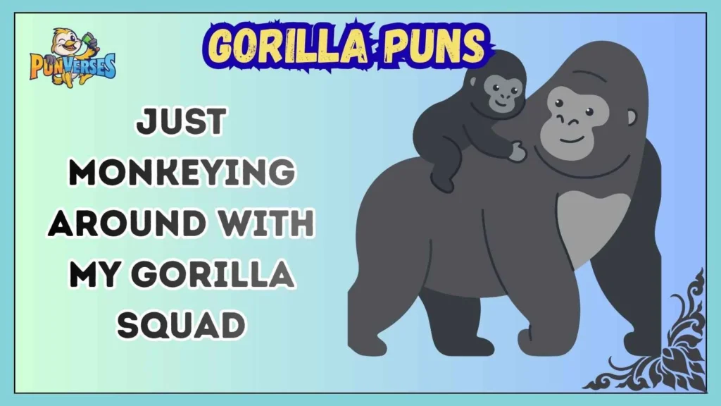 Gorilla Puns