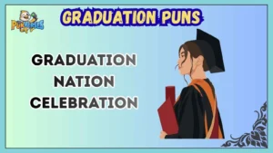 Graduation Puns