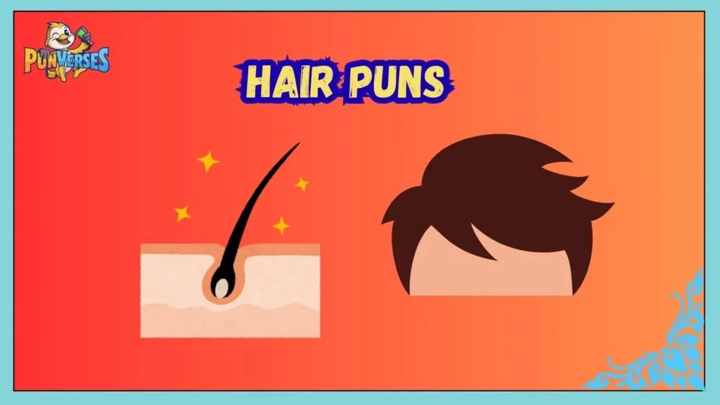 Hair Puns