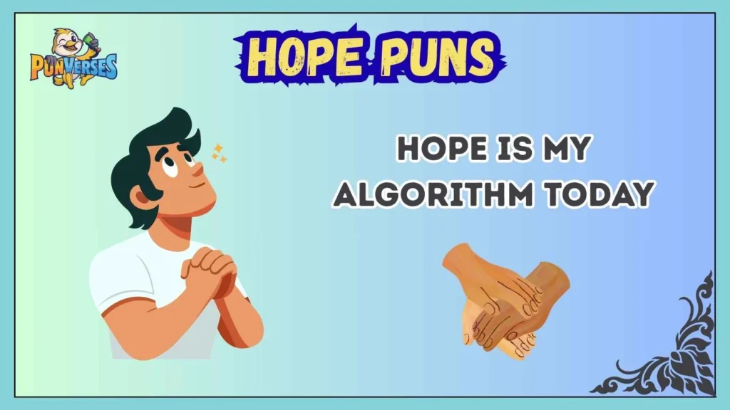 Hope Puns