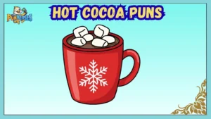 Hot Cocoa Puns