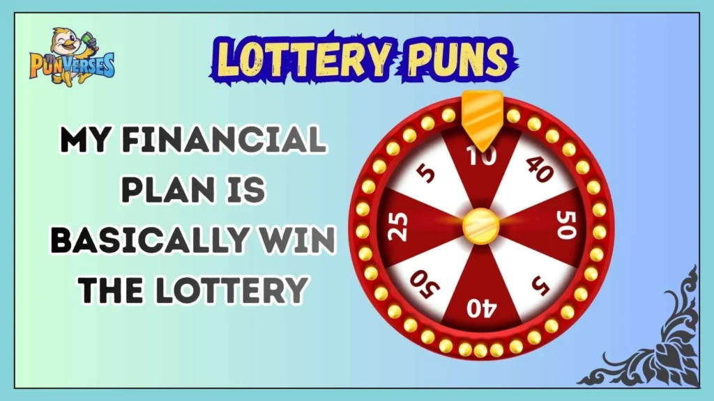 Lottery Puns