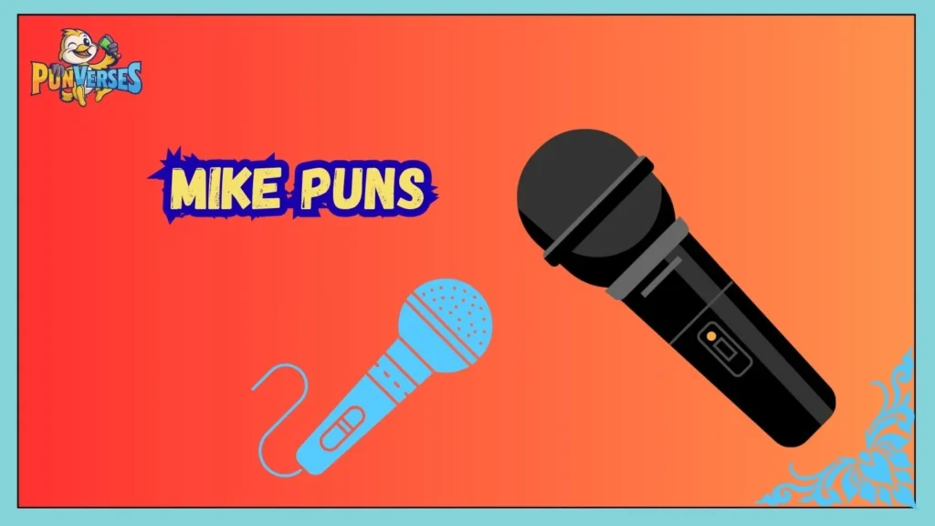Mike Puns