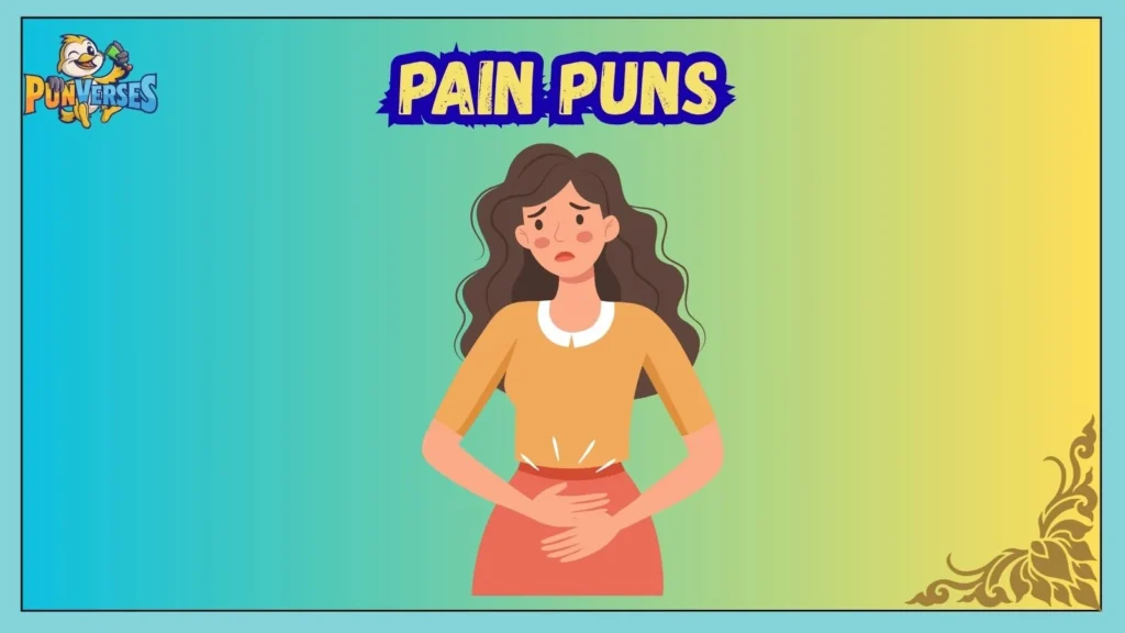 Pain Puns