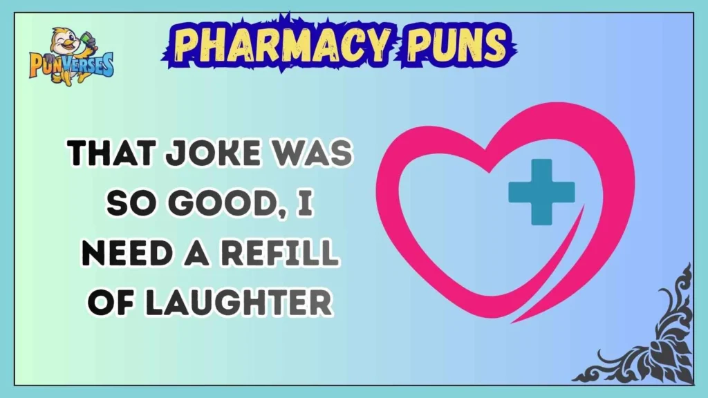 Pharmacy Puns