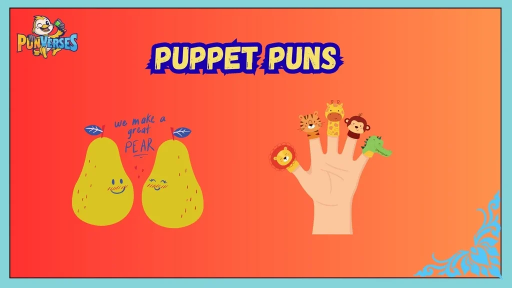 Puppet Puns
