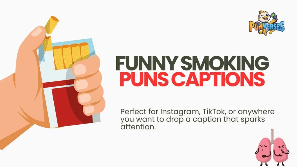 Funny Smoking Puns Captions
