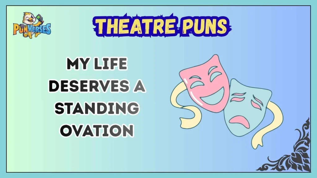 Theatre Puns