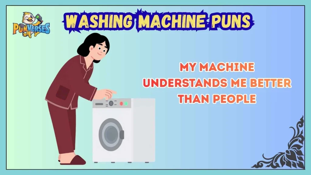 Washing Machine Puns