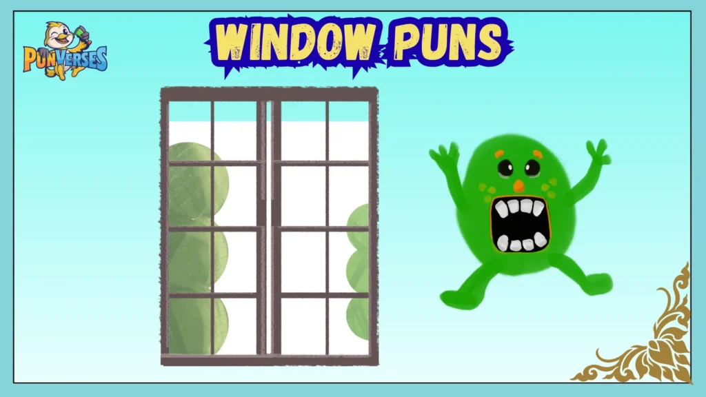 Window Puns