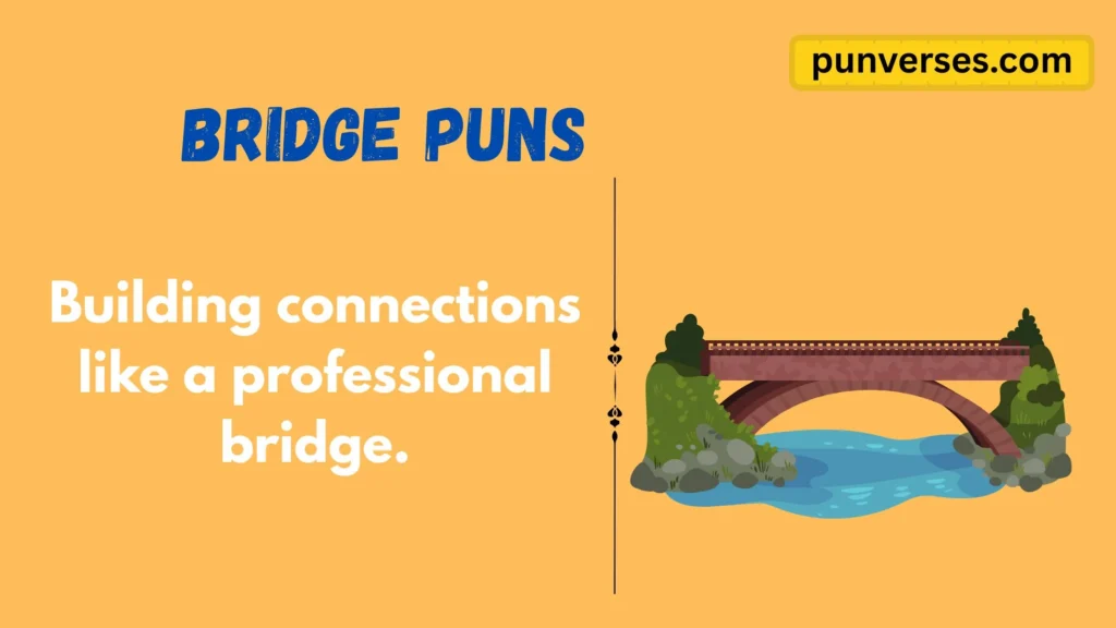 Bridge Puns