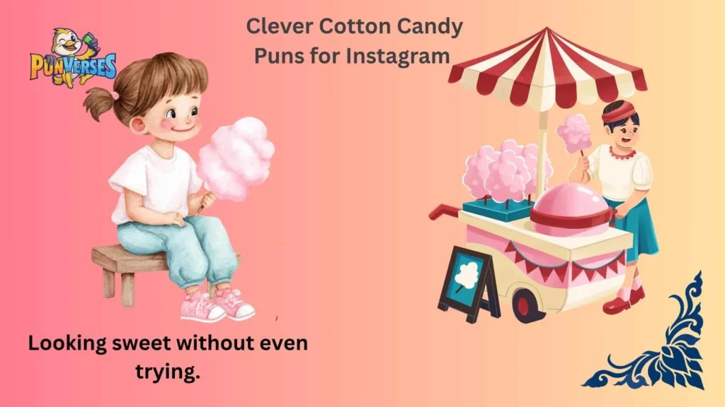 Clever Cotton Candy Puns for Instagram