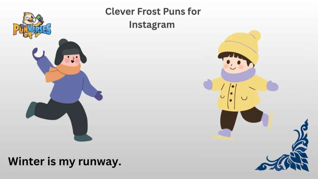  Clever Frost Puns for Instagram