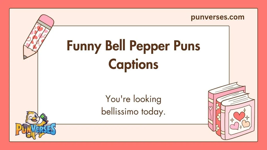 Funny Bell Pepper Puns Captions