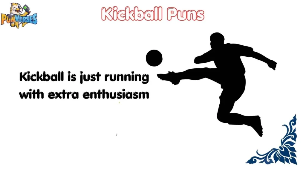 Kickball Puns