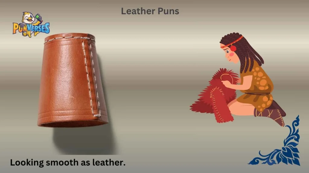 Leather Puns