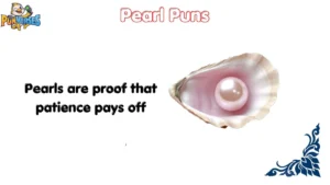 Pearl Puns