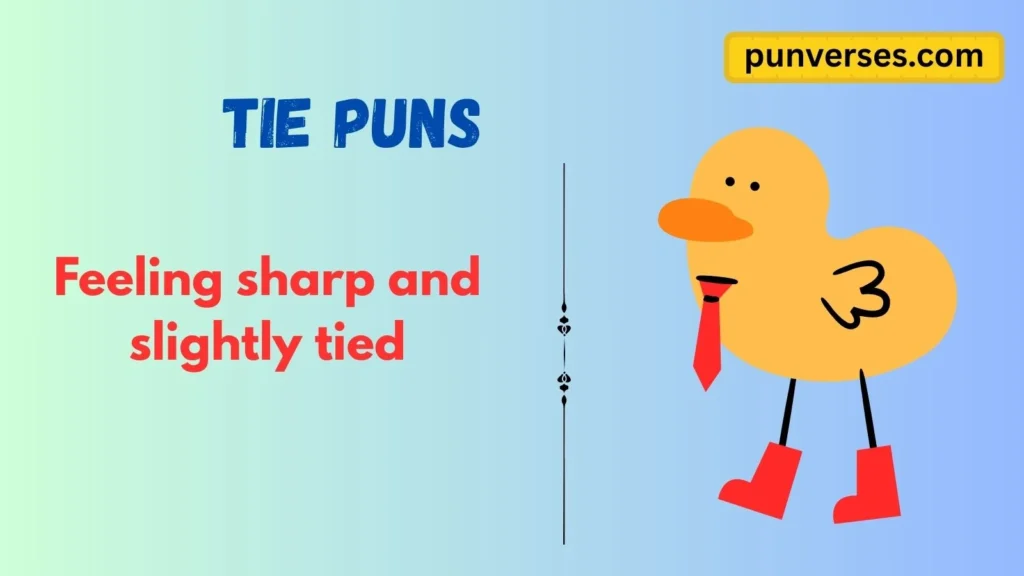 Tie Puns