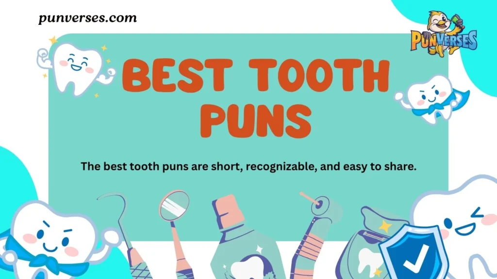 Best Tooth Puns
