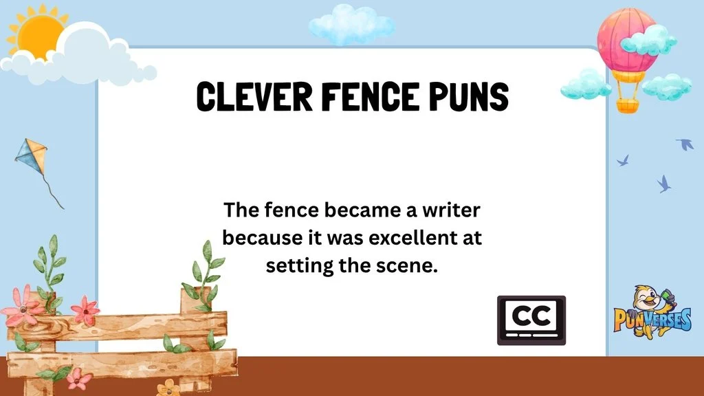 Clever Fence Puns
