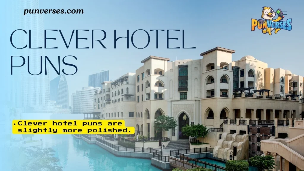 Clever Hotel Puns