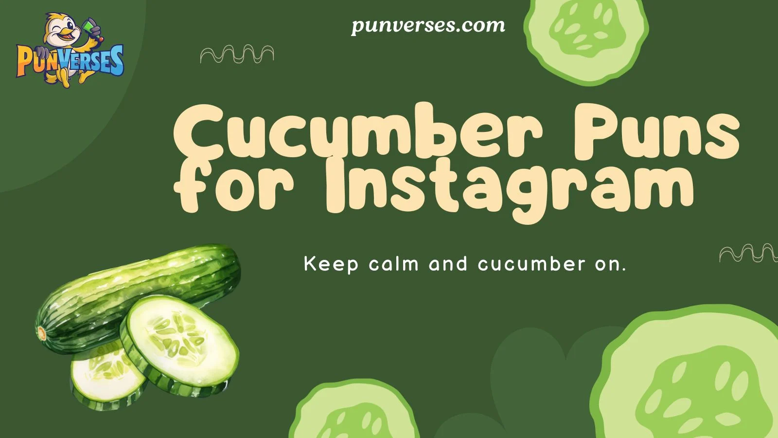 Cucumber Puns for Instagram