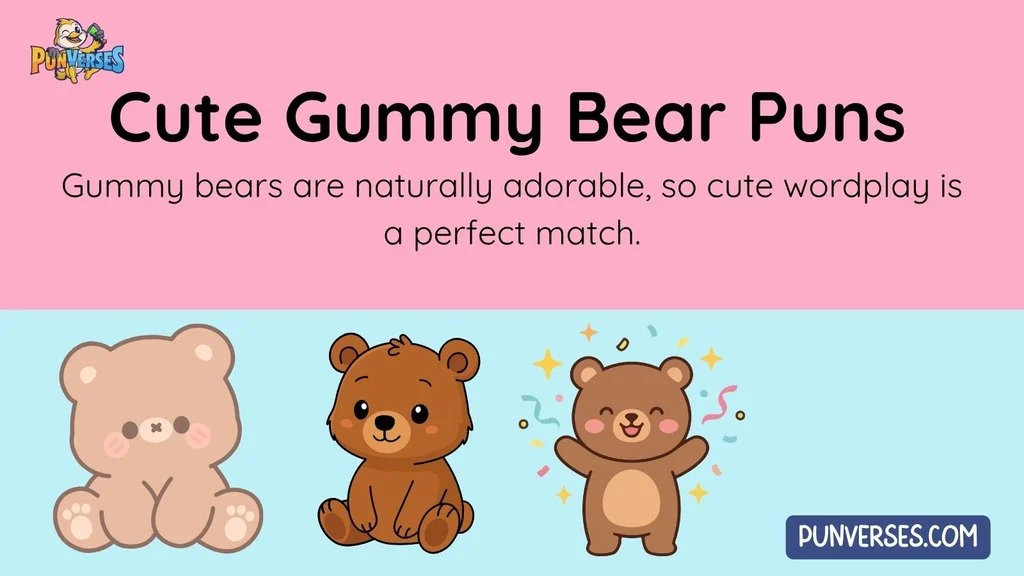 Cute Gummy Bear Puns