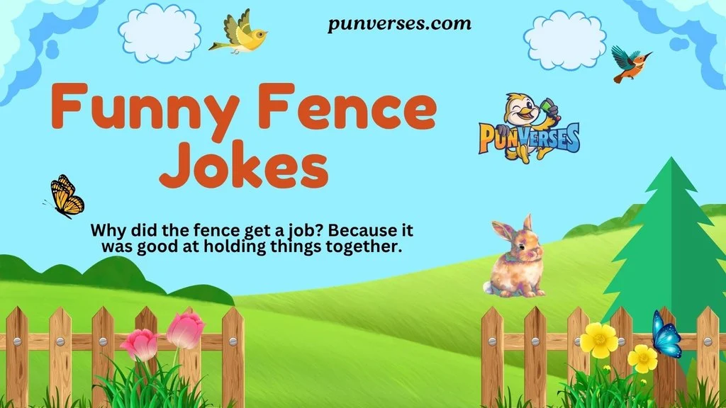 Funny Fence Jokes