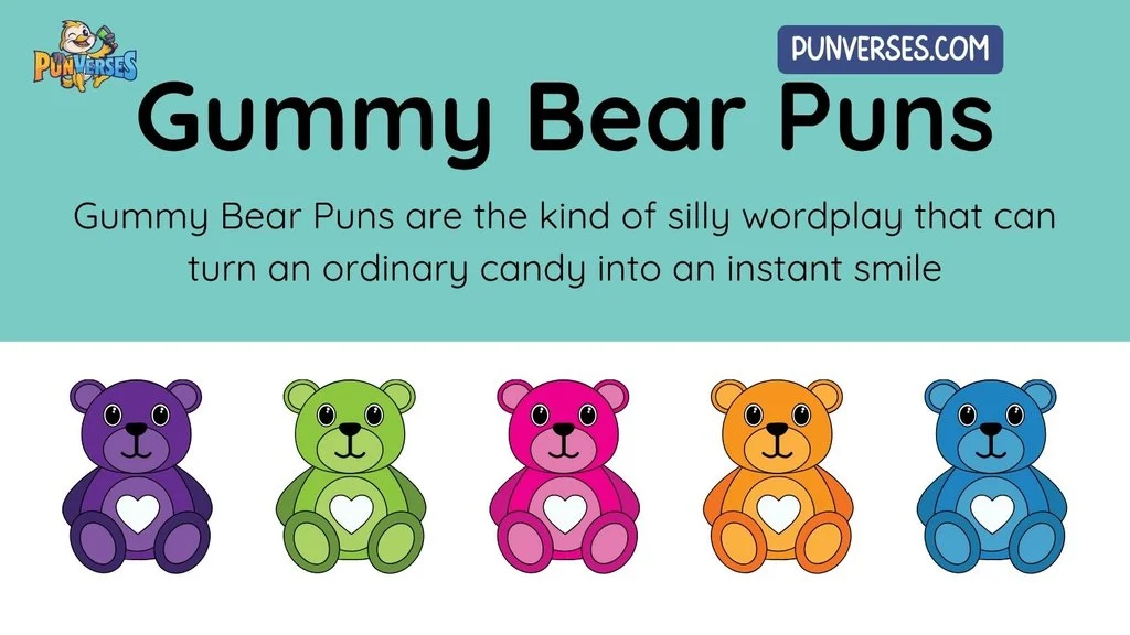Gummy Bear Puns
