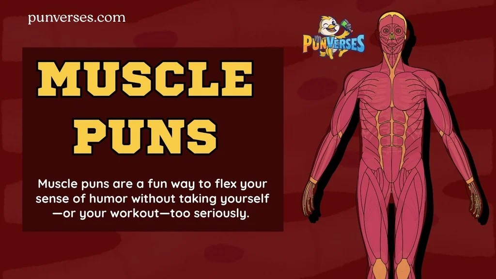 Muscle Puns