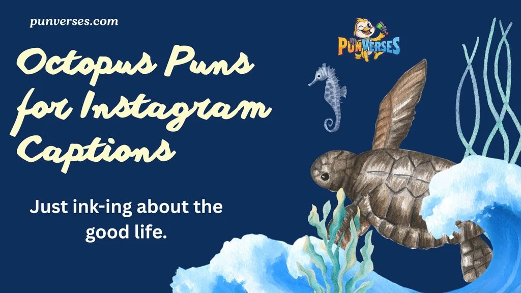 Octopus Puns for Instagram Captions