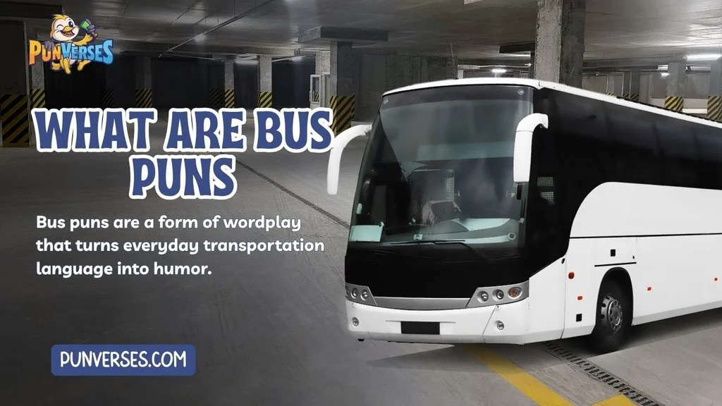 What Are Bus Puns