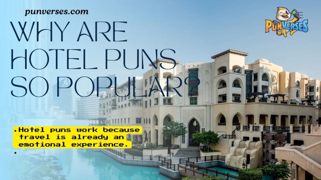 Why Are Hotel Puns So Popular?