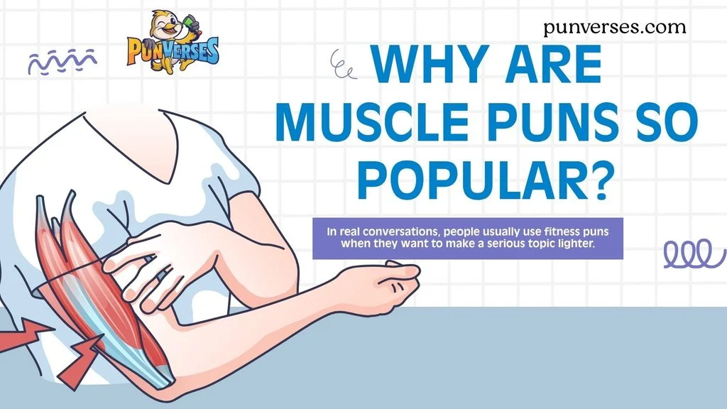 Why Are Muscle Puns So Popular?