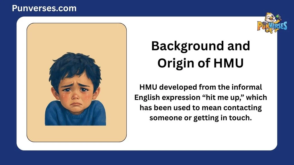 Background and Origin of HMU