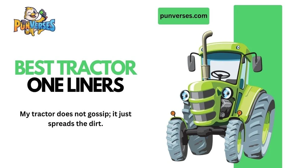 Best Tractor One-Liners