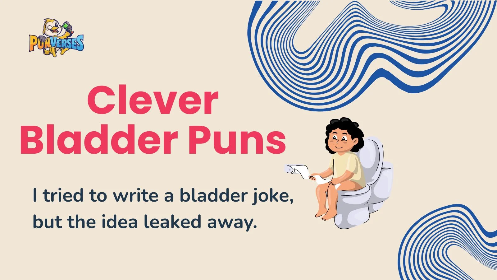 Clever Bladder Puns