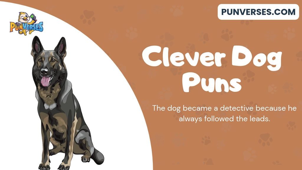Clever Dog Puns