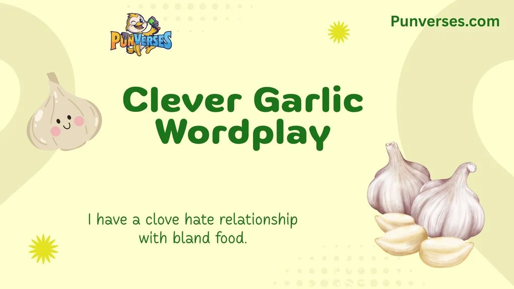 Clever Garlic Wordplay
