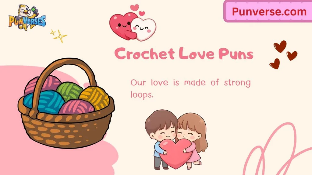 Crochet Love Puns