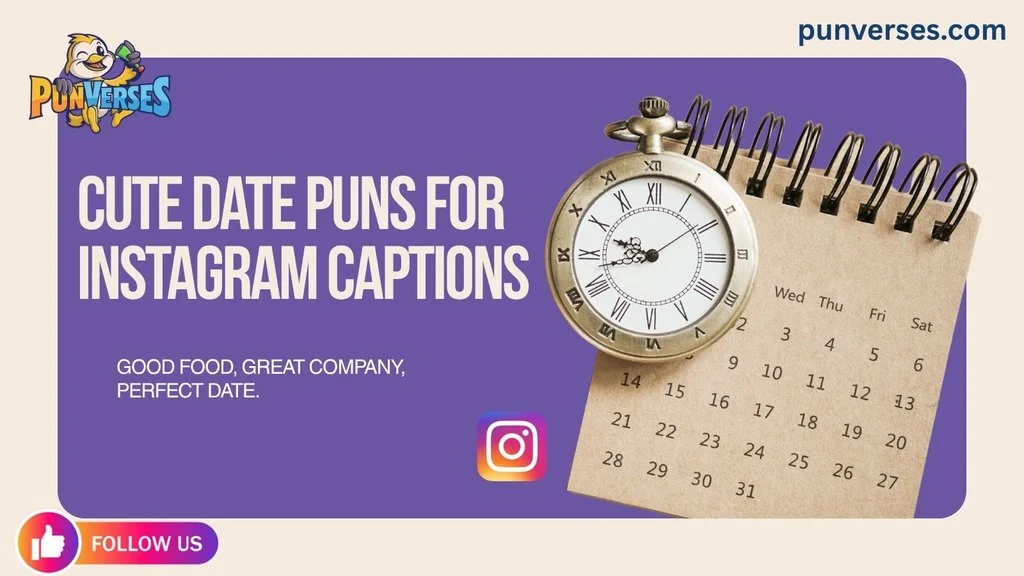 Cute Date Puns for Instagram Captions