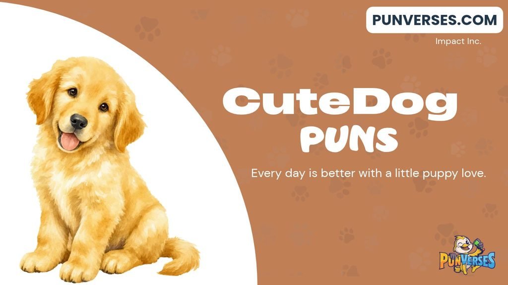 Cute Dog Puns