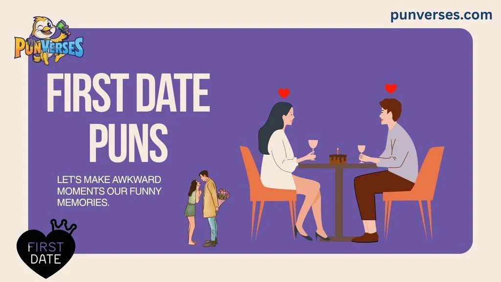 First Date Puns